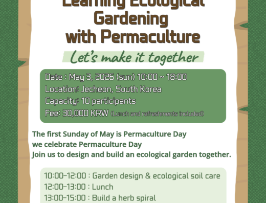 Ecological Gardening Workshop with Permaculture – Permaculture Day (Jecheon)